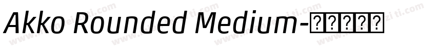 Akko Rounded Medium字体转换